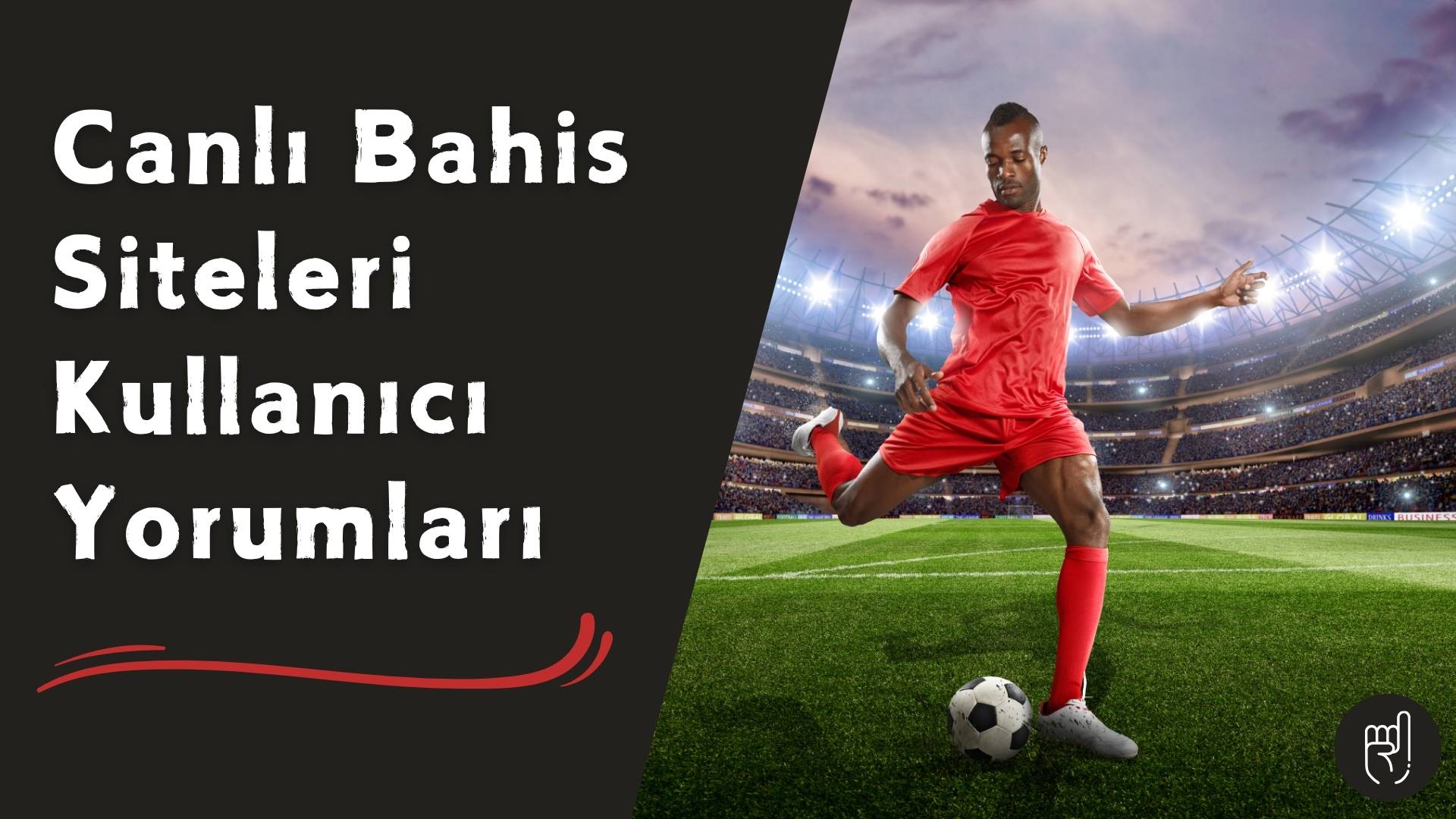 Canlı Bahis Siteleri Kullanıcı Yorumları 
